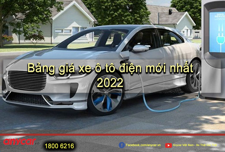 Bảng giá xe ô tô điện mới nhất tháng 04/2023 tại Việt Nam | anycar.vn