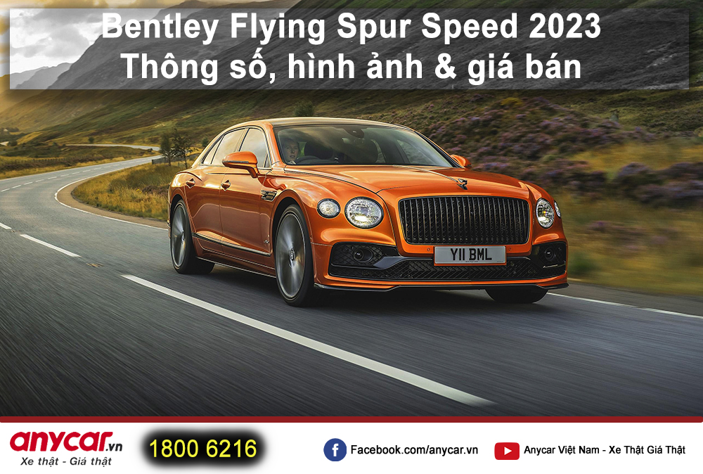 Bentley Flying Spur Speed 2023: thông số hình ảnh và giá bán