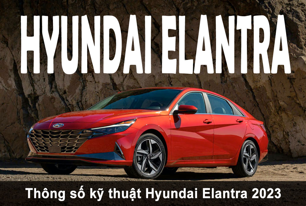 Hyundai Elantra 2023 có gì mới?