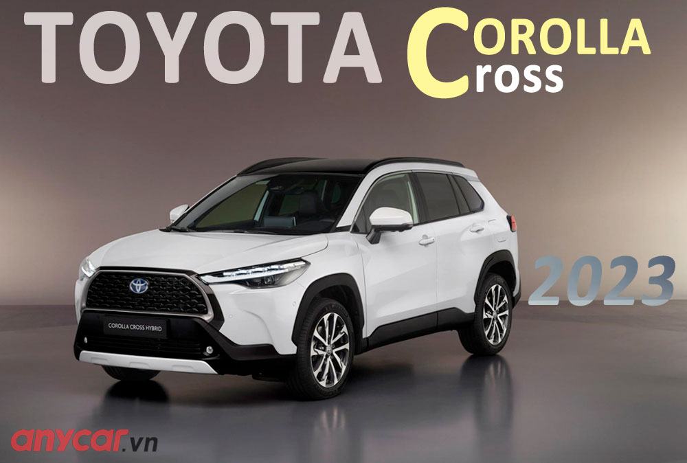 Toyota Corolla Cross 2023 Giá Xe Lăn Bánh  Đánh Giá