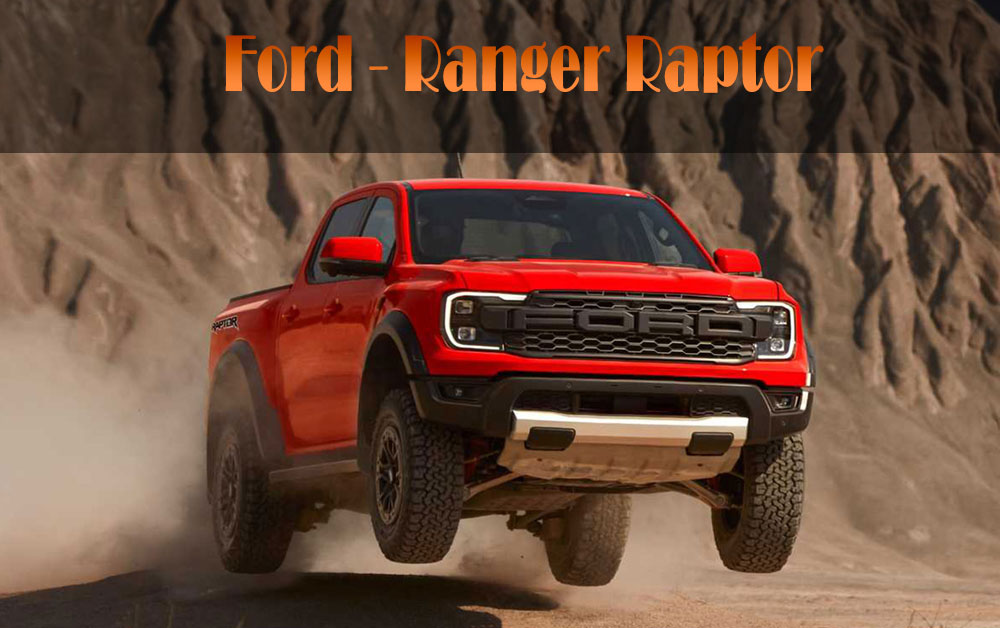 Giá xe Ford Ranger Raptor từ 1.202 tỷ đồng 