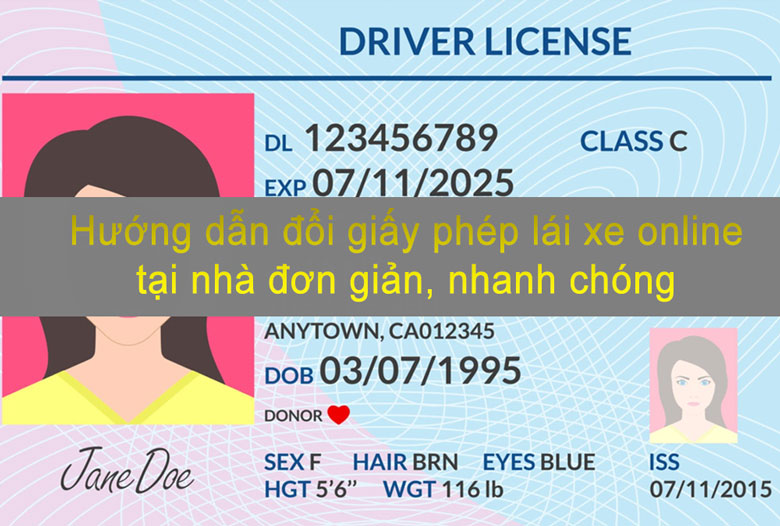 Hướng dẫn đổi giấy phép lái xe online tại nhà đơn giản, nhanh chóng