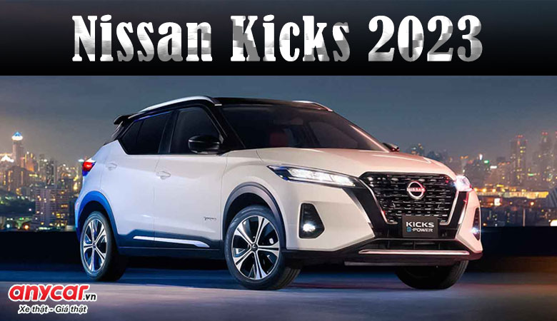 Giá bán Nissan Kicks 2023