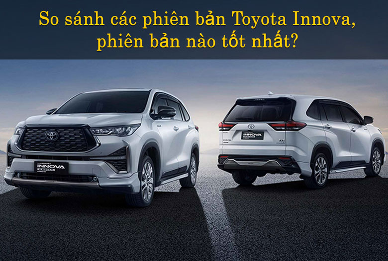 So sánh phiên bản Toyota Innova 2023, mua bản nào tốt nhất?