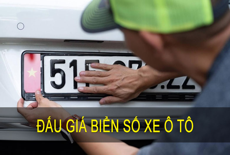 Đấu giá biển số xe ô tô là gì?