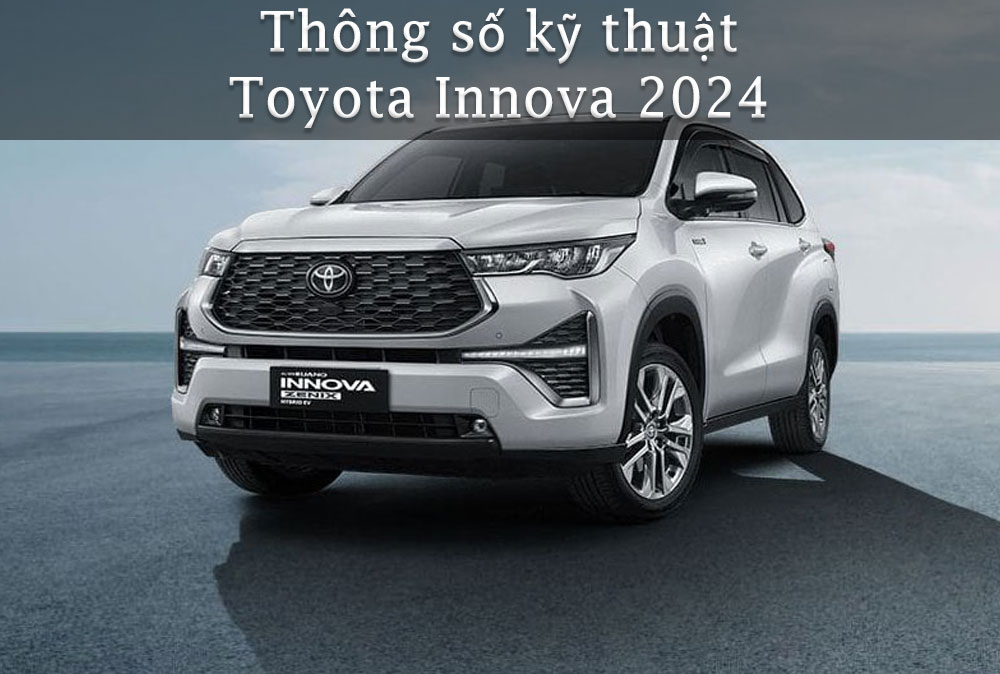 Thông số kỹ thuật Toyota Innova 2024